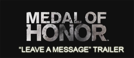 Medal of Honor Leave a Message Trailer